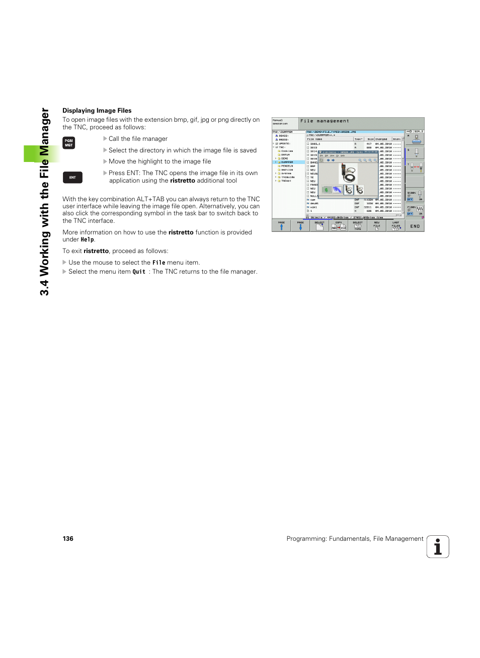 4 w o rk ing with the file manag e r | HEIDENHAIN iTNC 530 (606 42x-02) ISO programming User Manual | Page 136 / 648