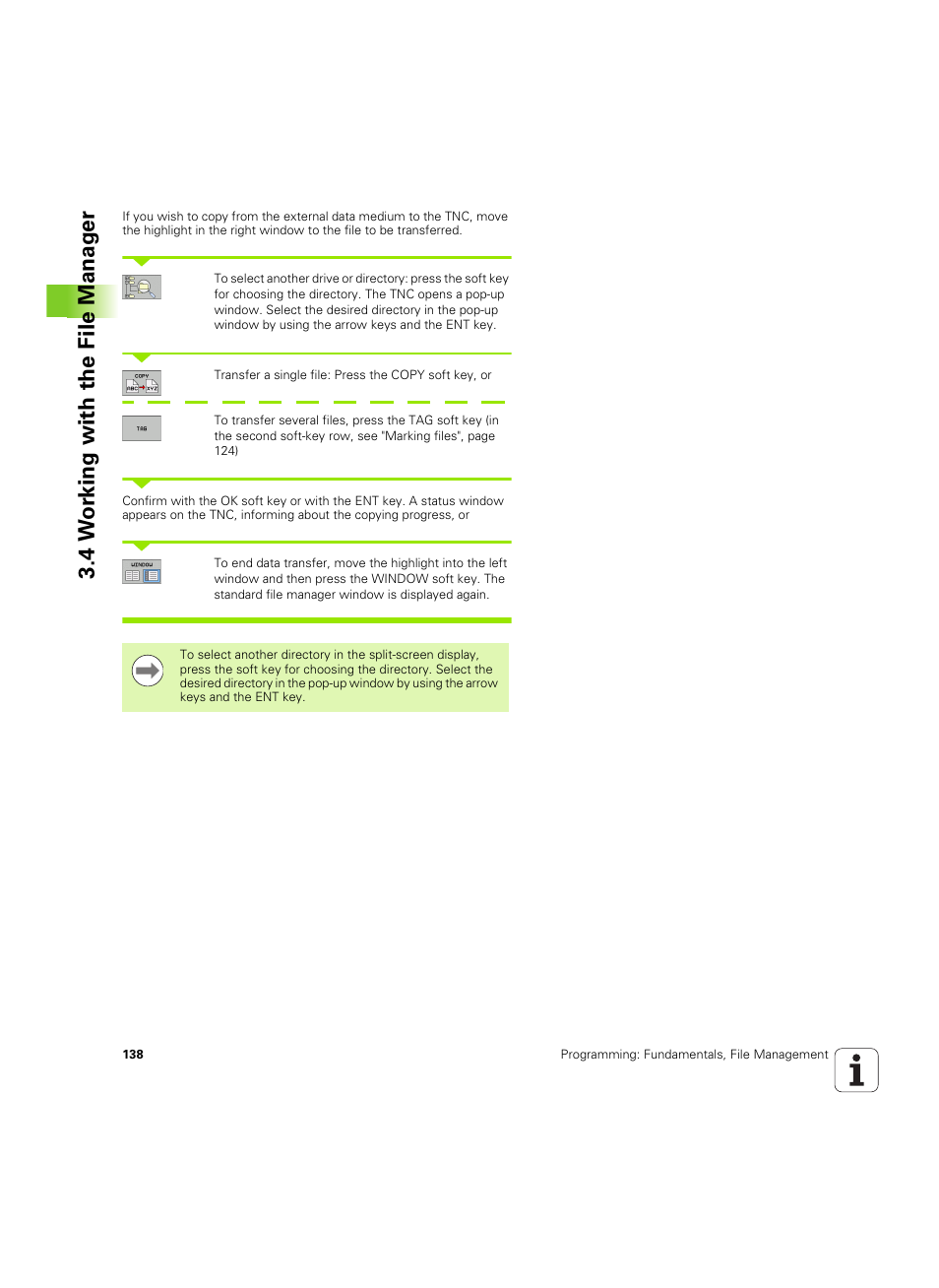 4 w o rk ing with the file manag e r | HEIDENHAIN iTNC 530 (606 42x-02) ISO programming User Manual | Page 138 / 648