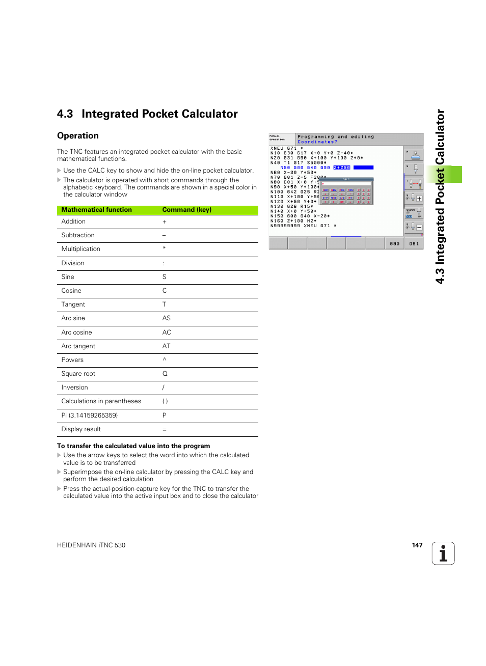 3 integrated pocket calculator, Operation | HEIDENHAIN iTNC 530 (606 42x-02) ISO programming User Manual | Page 147 / 648