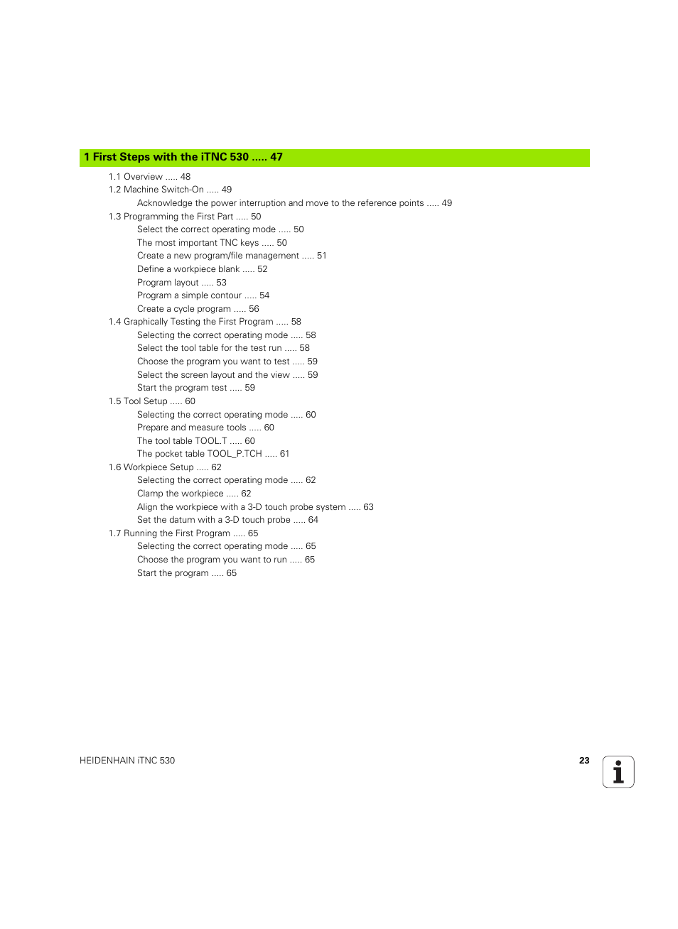 1 first steps with the itnc 530 | HEIDENHAIN iTNC 530 (606 42x-02) ISO programming User Manual | Page 23 / 648