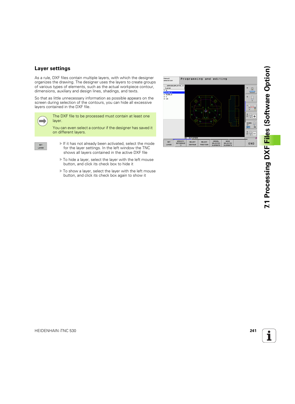 Layer settings, 1 pr ocessing dxf files (sof tw ar e o ption) | HEIDENHAIN iTNC 530 (606 42x-02) ISO programming User Manual | Page 241 / 648