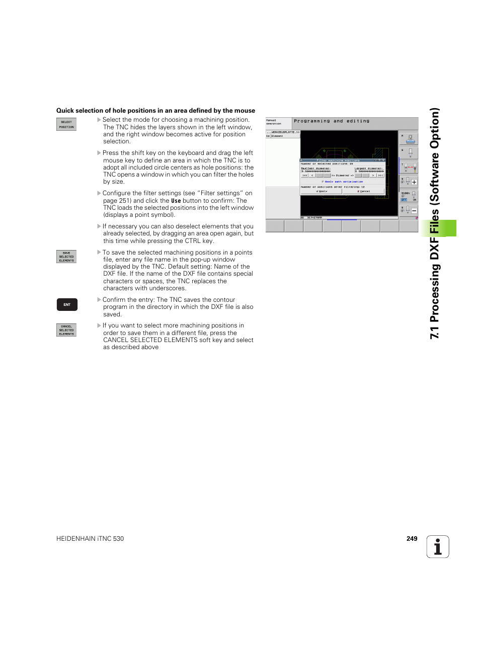 1 pr ocessing dxf files (sof tw ar e o ption) | HEIDENHAIN iTNC 530 (606 42x-02) ISO programming User Manual | Page 249 / 648