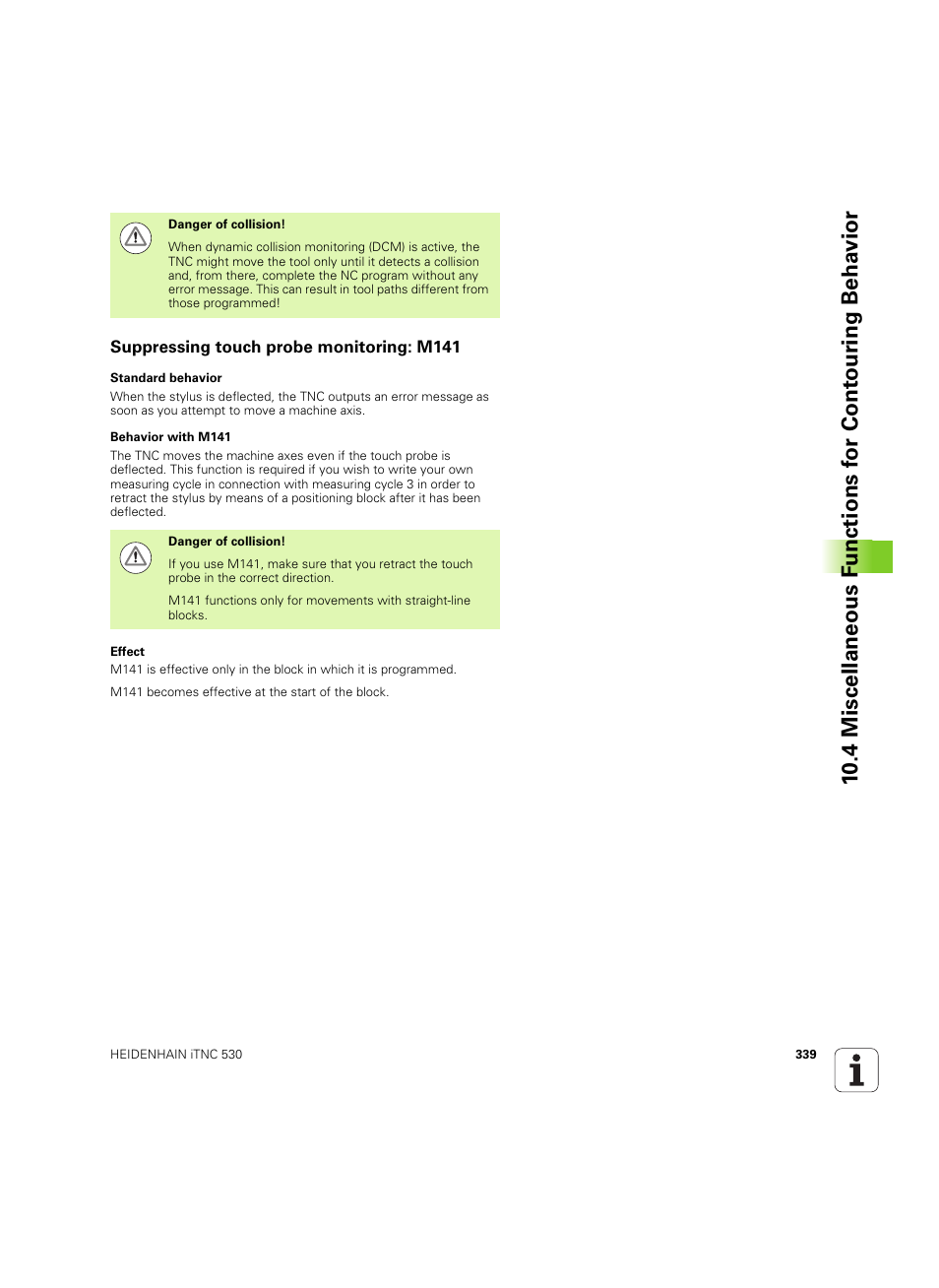 Suppressing touch probe monitoring: m141 | HEIDENHAIN iTNC 530 (606 42x-02) ISO programming User Manual | Page 339 / 648