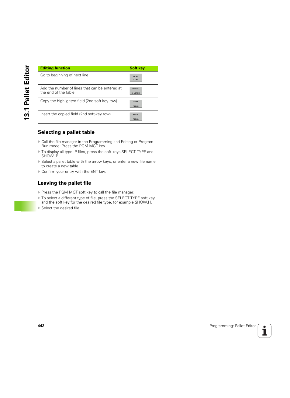 Selecting a pallet table, Leaving the pallet file, 1 p a llet edit o r | HEIDENHAIN iTNC 530 (606 42x-02) ISO programming User Manual | Page 442 / 648