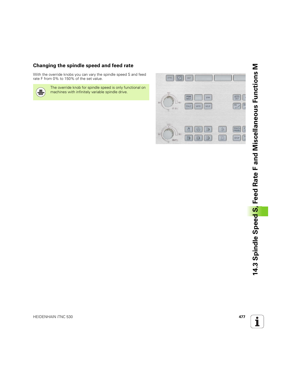 Changing the spindle speed and feed rate | HEIDENHAIN iTNC 530 (606 42x-02) ISO programming User Manual | Page 477 / 648