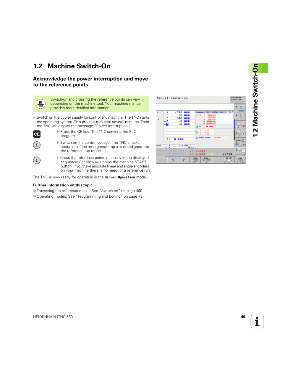 2 machine switch-on, 2 mac h ine s w itc h -on 1.2 machine switch-on | HEIDENHAIN iTNC 530 (606 42x-02) ISO programming User Manual | Page 49 / 648