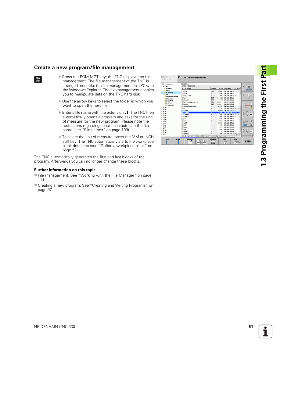 Create a new program/file management, 3 pr ogr amming the first p a rt | HEIDENHAIN iTNC 530 (606 42x-02) ISO programming User Manual | Page 51 / 648