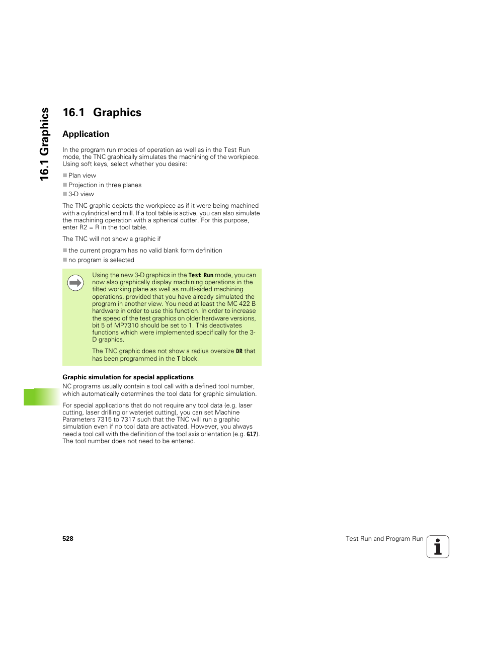 1 graphics, Application, 1 gr aphics 16.1 graphics | HEIDENHAIN iTNC 530 (606 42x-02) ISO programming User Manual | Page 528 / 648