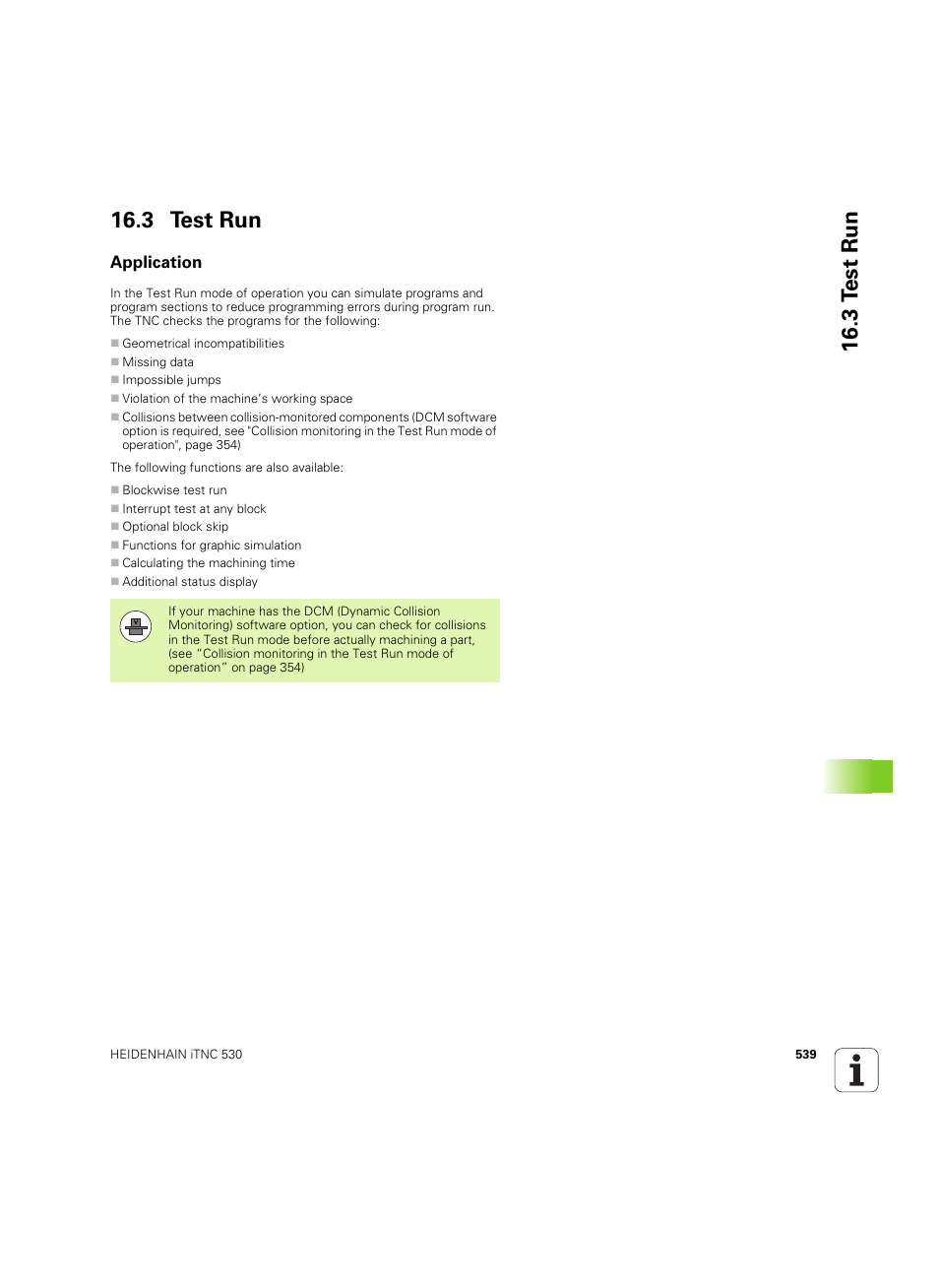 3 test run, Application, 3 t e st run 16.3 test run | HEIDENHAIN iTNC 530 (606 42x-02) ISO programming User Manual | Page 539 / 648