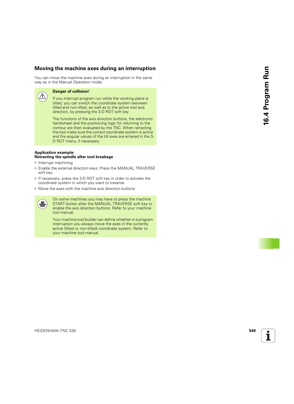 Moving the machine axes during an interruption, 4 pr ogr am run | HEIDENHAIN iTNC 530 (606 42x-02) ISO programming User Manual | Page 549 / 648