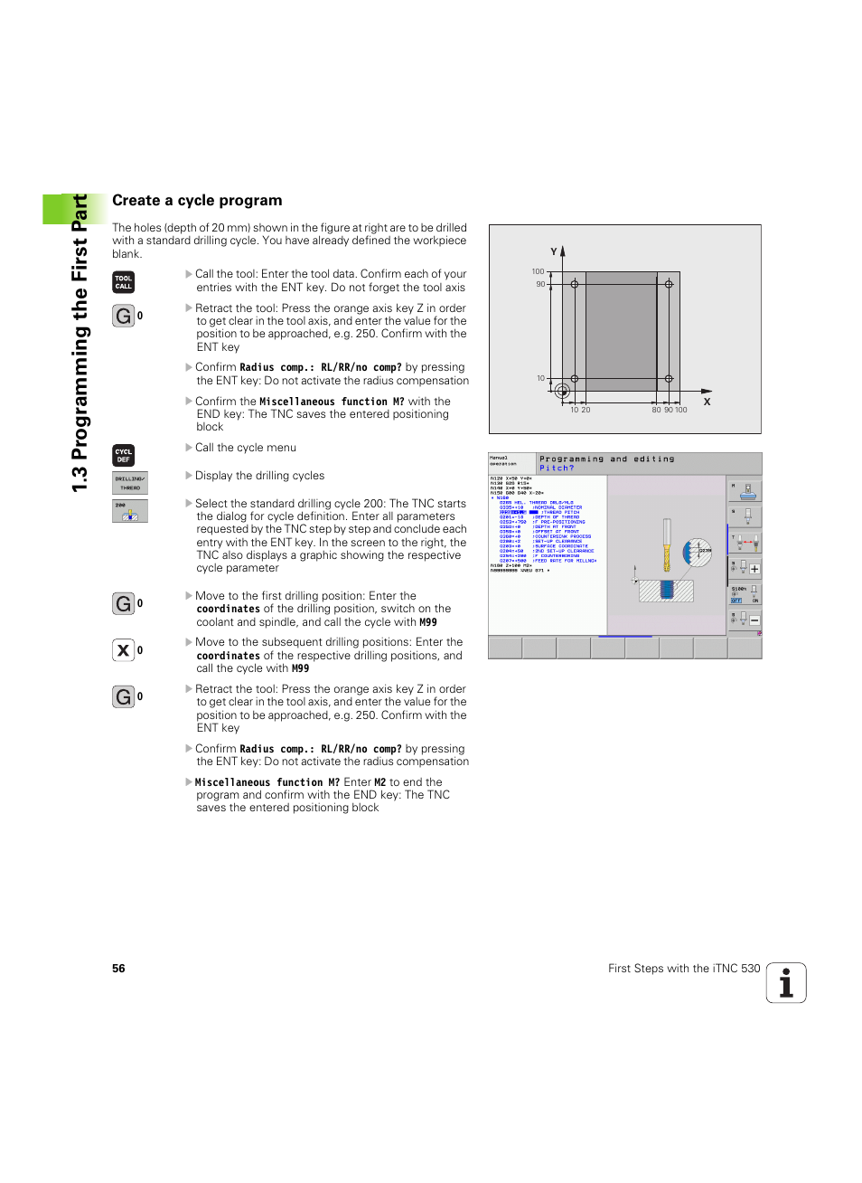 Create a cycle program, 3 pr ogr amming the first p a rt | HEIDENHAIN iTNC 530 (606 42x-02) ISO programming User Manual | Page 56 / 648