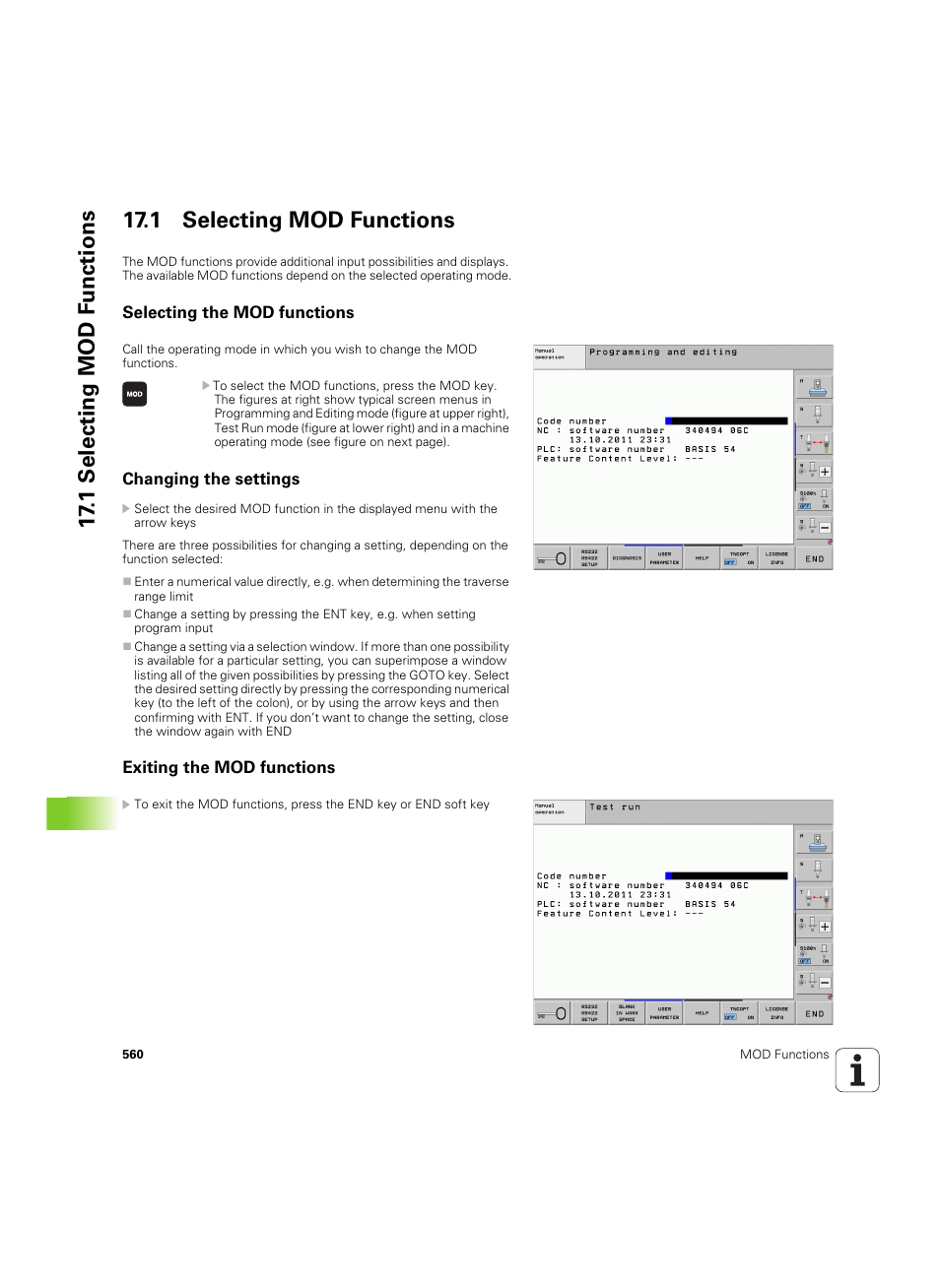 1 selecting mod functions, Selecting the mod functions, Changing the settings | Exiting the mod functions | HEIDENHAIN iTNC 530 (606 42x-02) ISO programming User Manual | Page 560 / 648