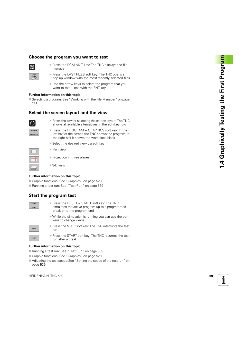 Choose the program you want to test, Select the screen layout and the view, Start the program test | 4 gr aphically t e sting the first pr ogr am | HEIDENHAIN iTNC 530 (606 42x-02) ISO programming User Manual | Page 59 / 648