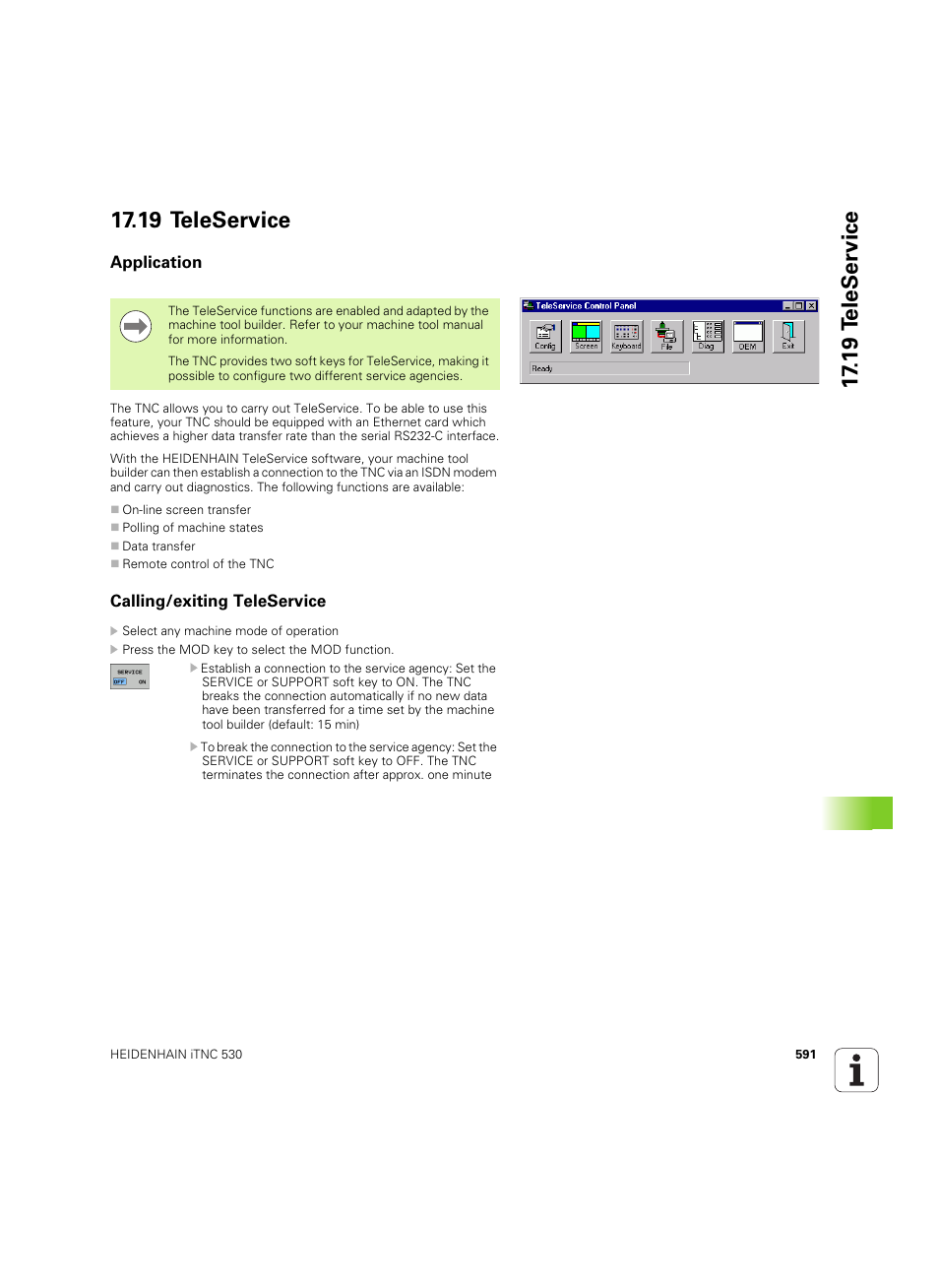 19 teleservice, Application, Calling/exiting teleservice | HEIDENHAIN iTNC 530 (606 42x-02) ISO programming User Manual | Page 591 / 648