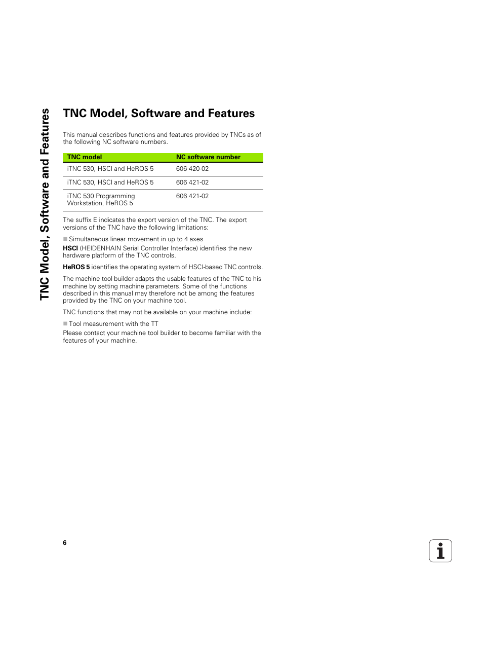 Tnc model, software and features, Tnc model, sof tw a re and f eat ur es | HEIDENHAIN iTNC 530 (606 42x-02) ISO programming User Manual | Page 6 / 648