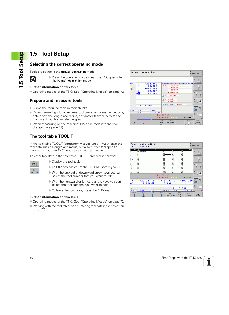 5 tool setup, Selecting the correct operating mode, Prepare and measure tools | The tool table tool.t | HEIDENHAIN iTNC 530 (606 42x-02) ISO programming User Manual | Page 60 / 648