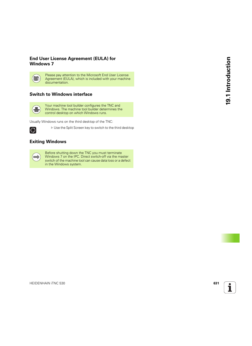 End user license agreement (eula) for windows 7, Switch to windows interface, Exiting windows | 19 .1 intr oduction | HEIDENHAIN iTNC 530 (606 42x-02) ISO programming User Manual | Page 631 / 648