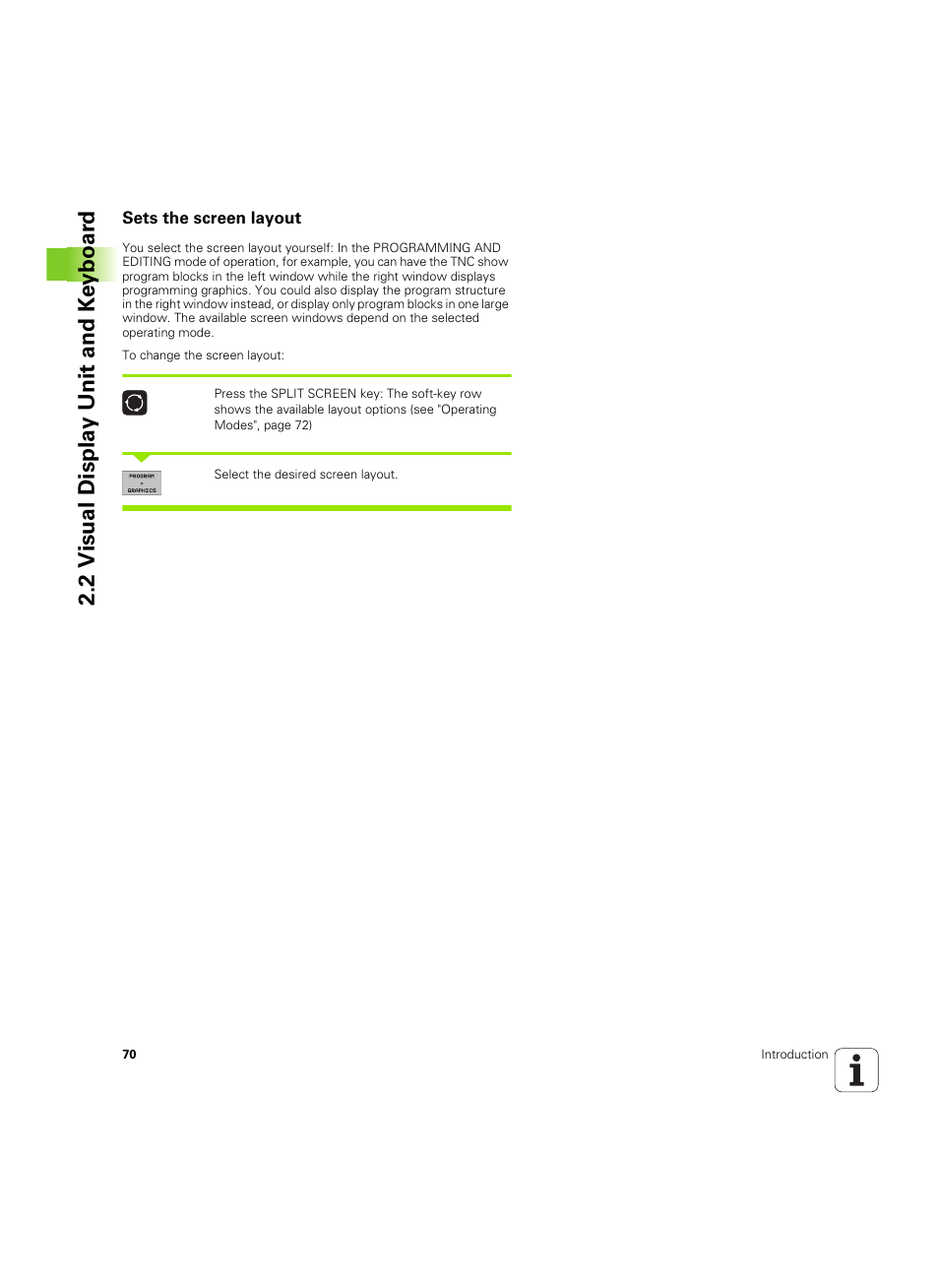 Sets the screen layout, 2 v isual displa y unit and k e yboar d | HEIDENHAIN iTNC 530 (606 42x-02) ISO programming User Manual | Page 70 / 648