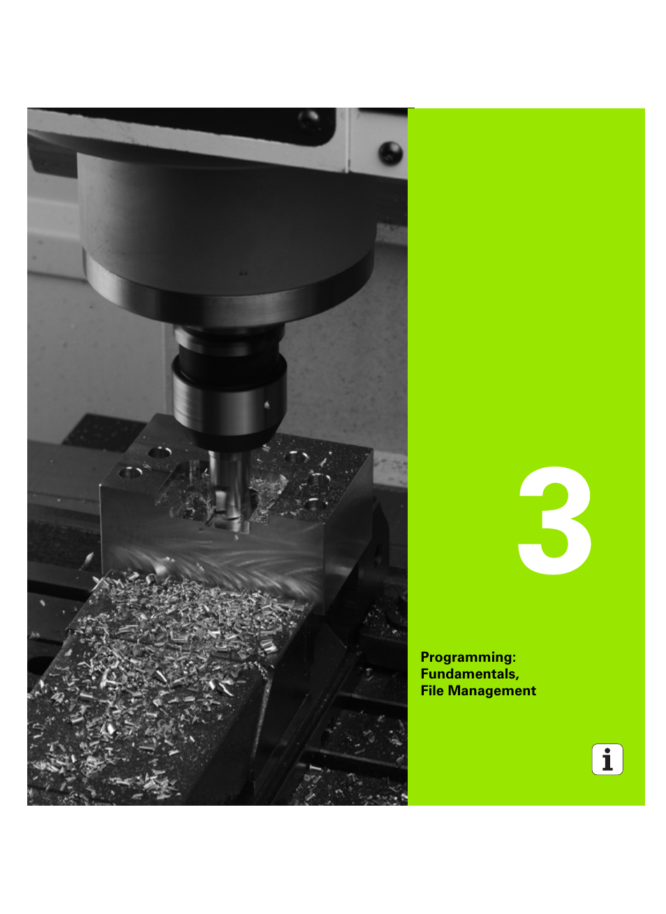 Programming: fundamentals, file management, 3 programming: fundamentals, file management | HEIDENHAIN iTNC 530 (606 42x-02) ISO programming User Manual | Page 91 / 648