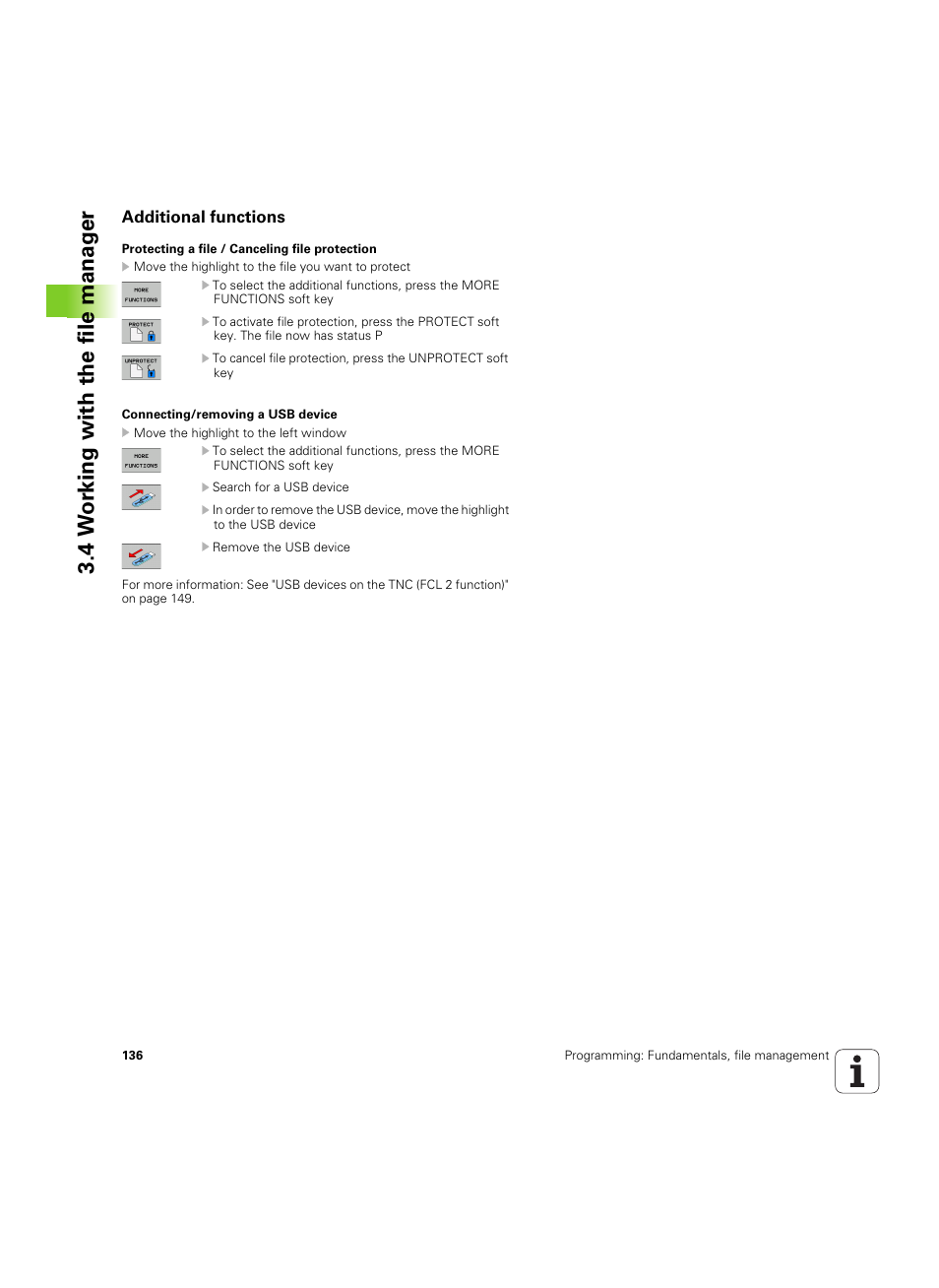 Additional functions, 4 w o rk ing with the file manag e r | HEIDENHAIN iTNC 530 (60642x-03) User Manual | Page 136 / 735