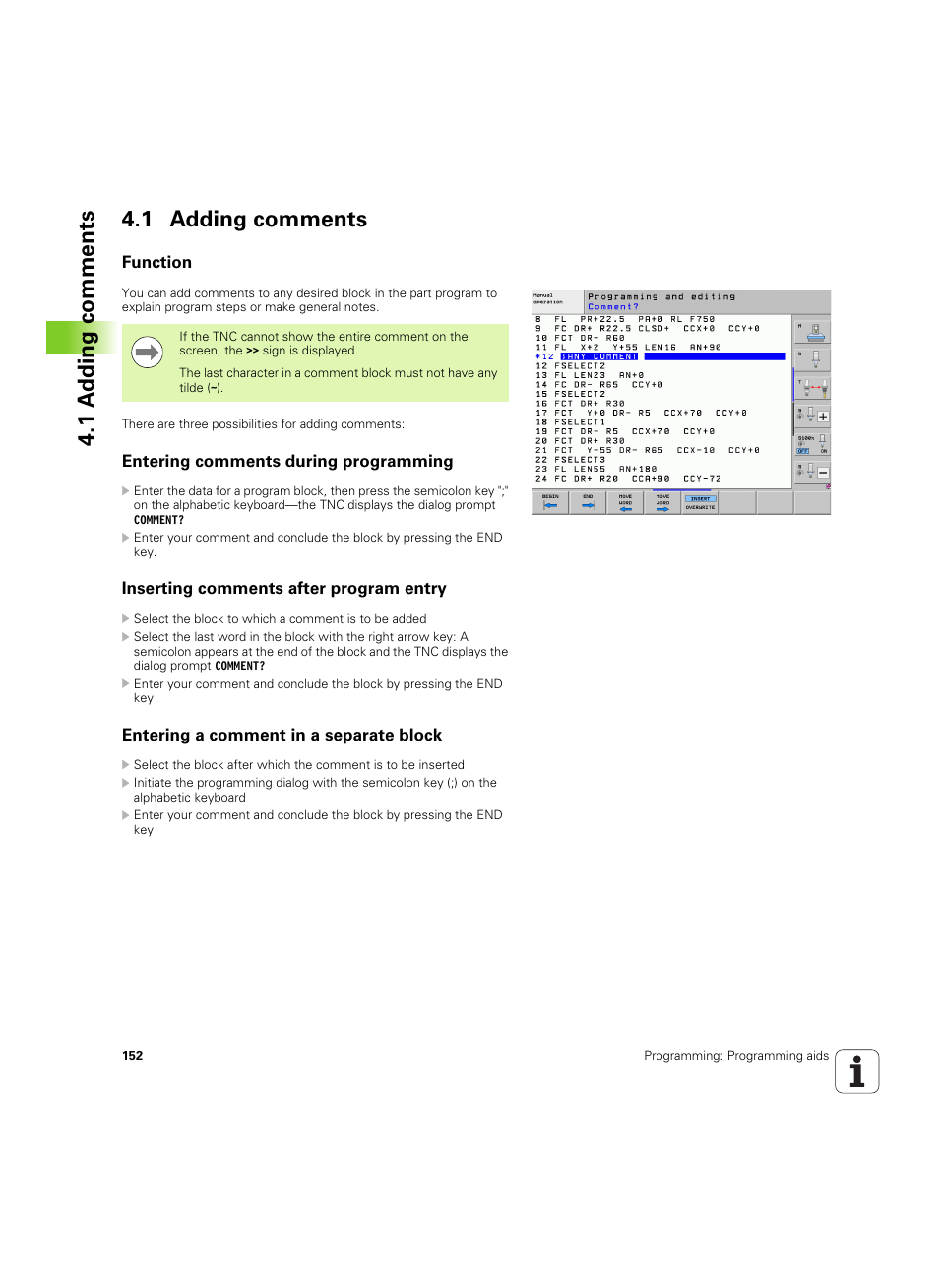 1 adding comments, Function, Entering comments during programming | Inserting comments after program entry, Entering a comment in a separate block, 1 a dding comments 4.1 adding comments | HEIDENHAIN iTNC 530 (60642x-03) User Manual | Page 152 / 735