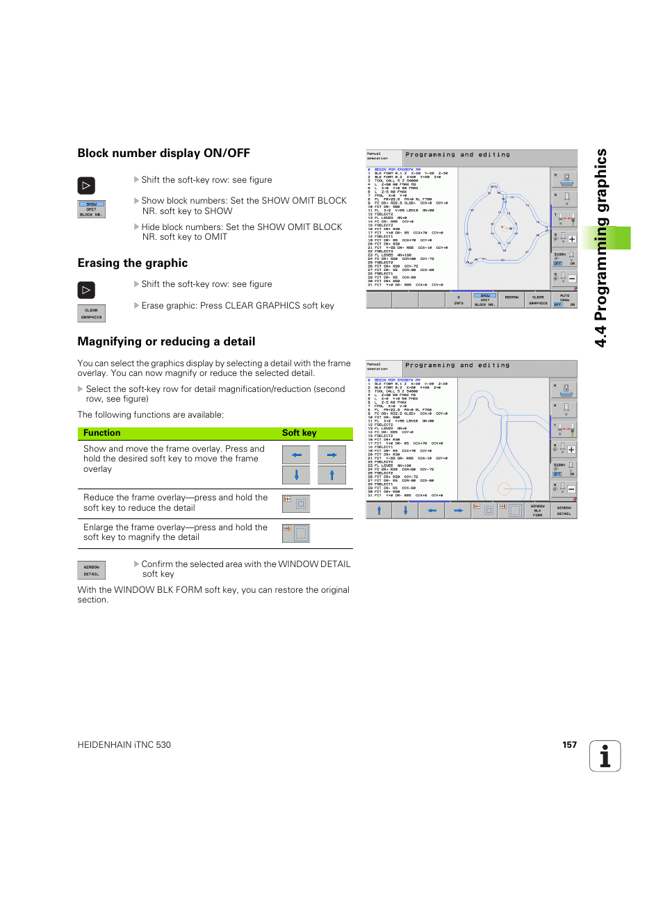 Block number display on/off, Erasing the graphic, Magnifying or reducing a detail | 4 pr ogr amming gr aphics | HEIDENHAIN iTNC 530 (60642x-03) User Manual | Page 157 / 735
