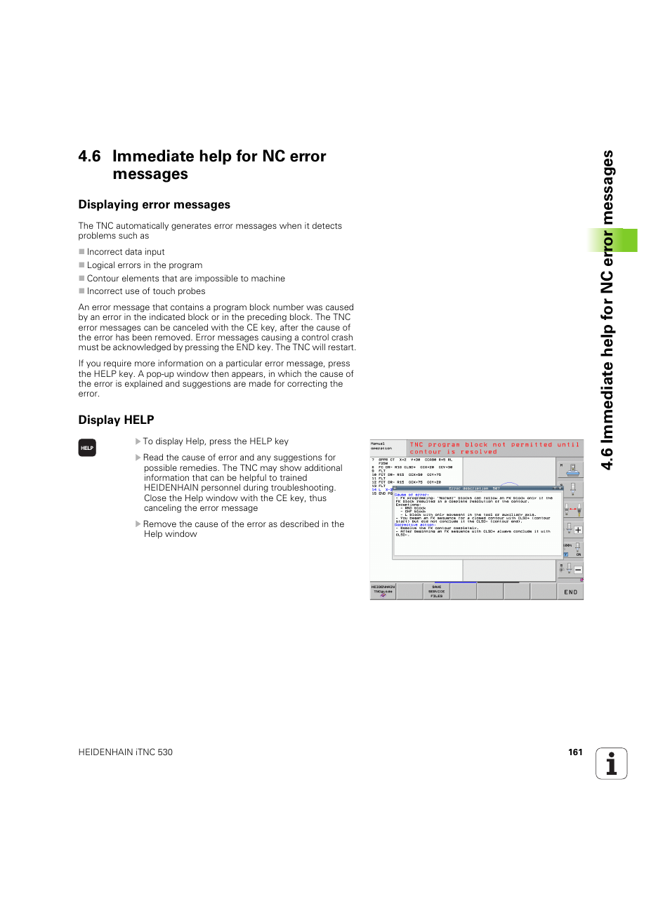 6 immediate help for nc error messages, Displaying error messages, Display help | HEIDENHAIN iTNC 530 (60642x-03) User Manual | Page 161 / 735