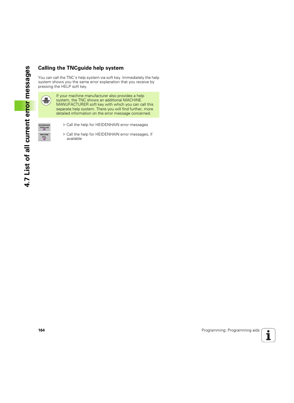 Calling the tncguide help system, 7 list of all cur rent er ro r messag es | HEIDENHAIN iTNC 530 (60642x-03) User Manual | Page 164 / 735