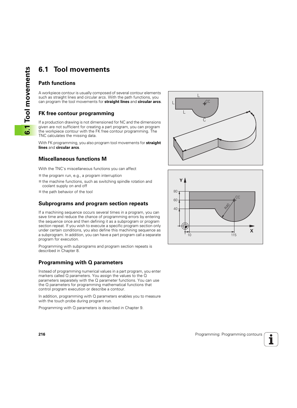1 tool movements, Path functions, Fk free contour programming | Miscellaneous functions m, Subprograms and program section repeats, Programming with q parameters, 1 t ool mo v e ments 6.1 tool movements | HEIDENHAIN iTNC 530 (60642x-03) User Manual | Page 216 / 735