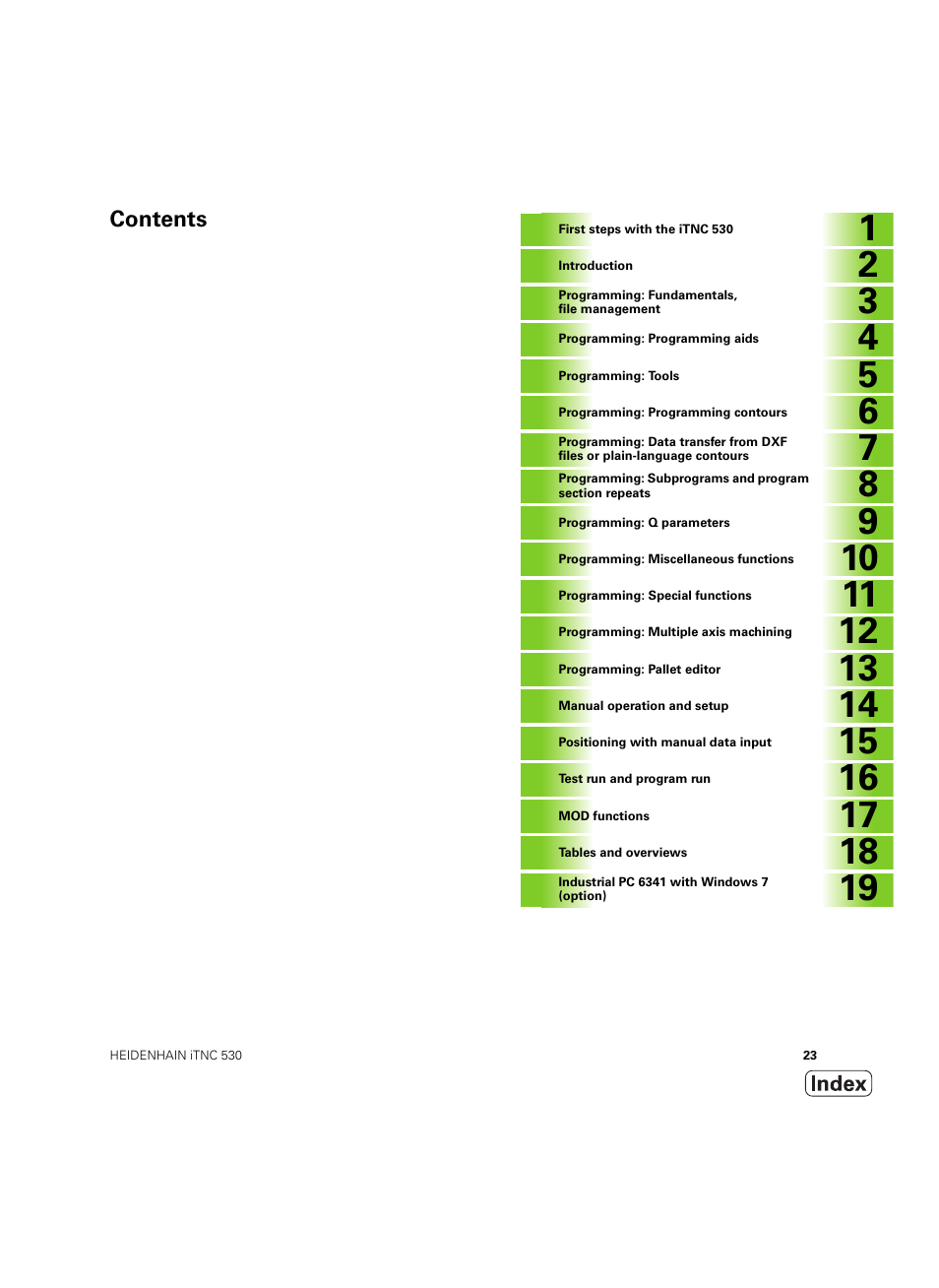 HEIDENHAIN iTNC 530 (60642x-03) User Manual | Page 23 / 735