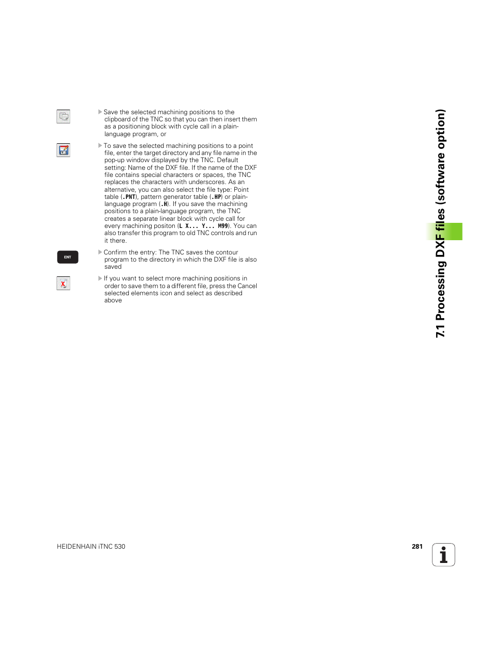 1 pr ocessing dxf files (sof tw ar e option) | HEIDENHAIN iTNC 530 (60642x-03) User Manual | Page 281 / 735