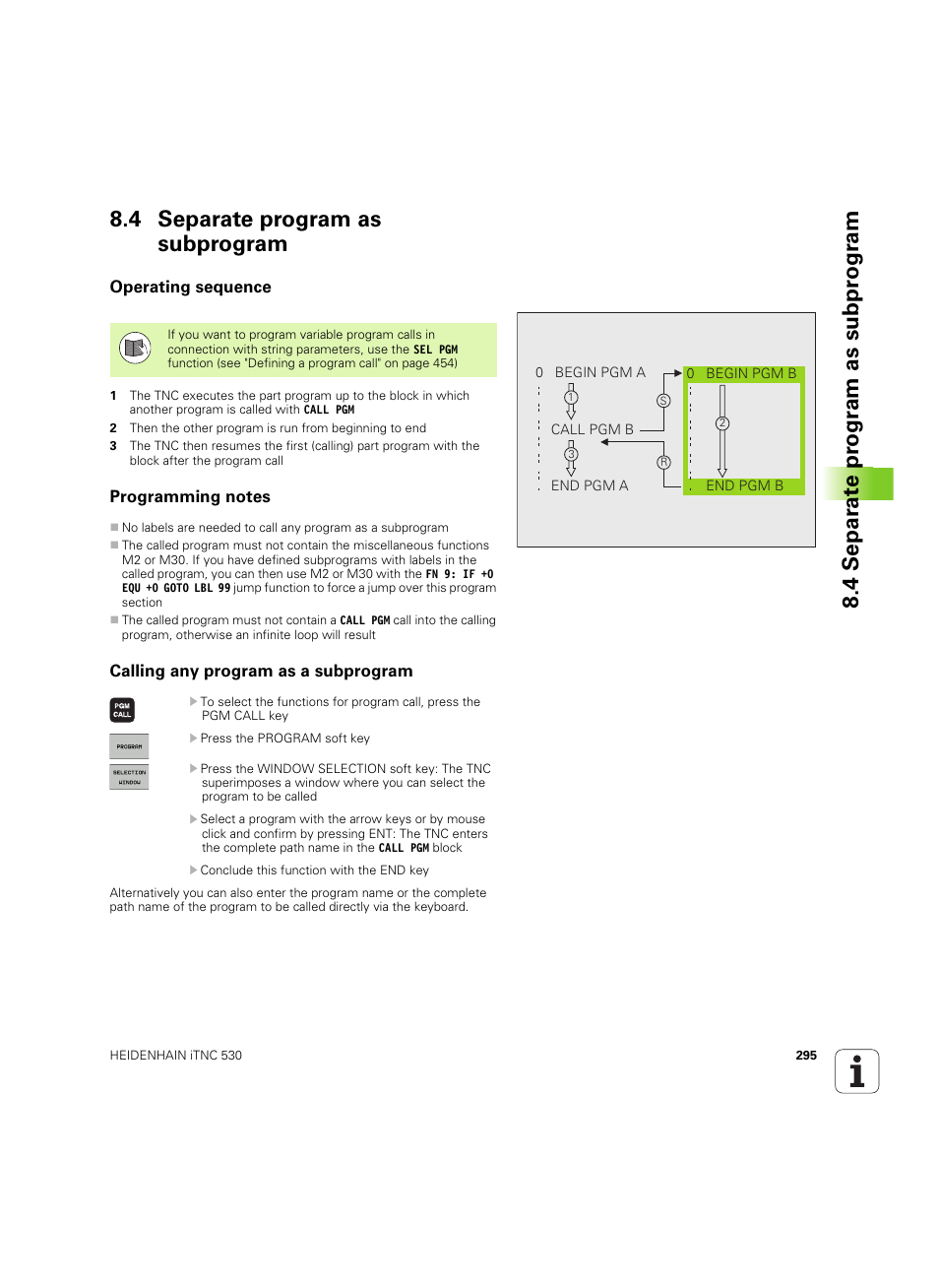 4 separate program as subprogram, Operating sequence, Programming notes | Calling any program as a subprogram | HEIDENHAIN iTNC 530 (60642x-03) User Manual | Page 295 / 735
