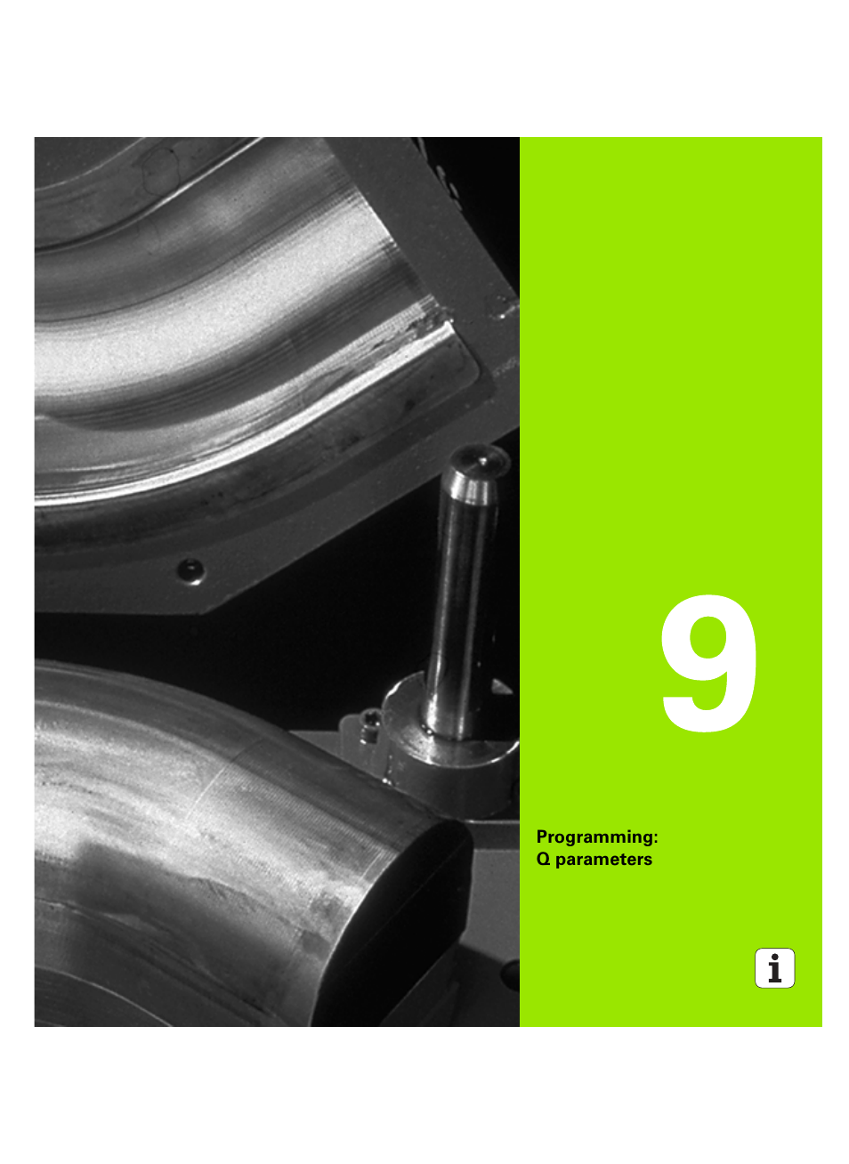 Programming: q parameters, 9 programming: q parameters | HEIDENHAIN iTNC 530 (60642x-03) User Manual | Page 307 / 735