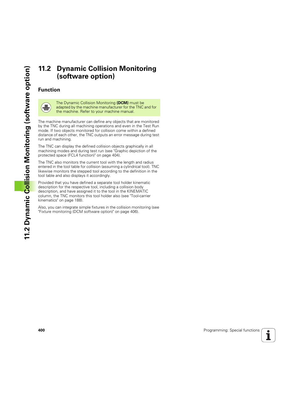 2 dynamic collision monitoring (software option), Function | HEIDENHAIN iTNC 530 (60642x-03) User Manual | Page 400 / 735