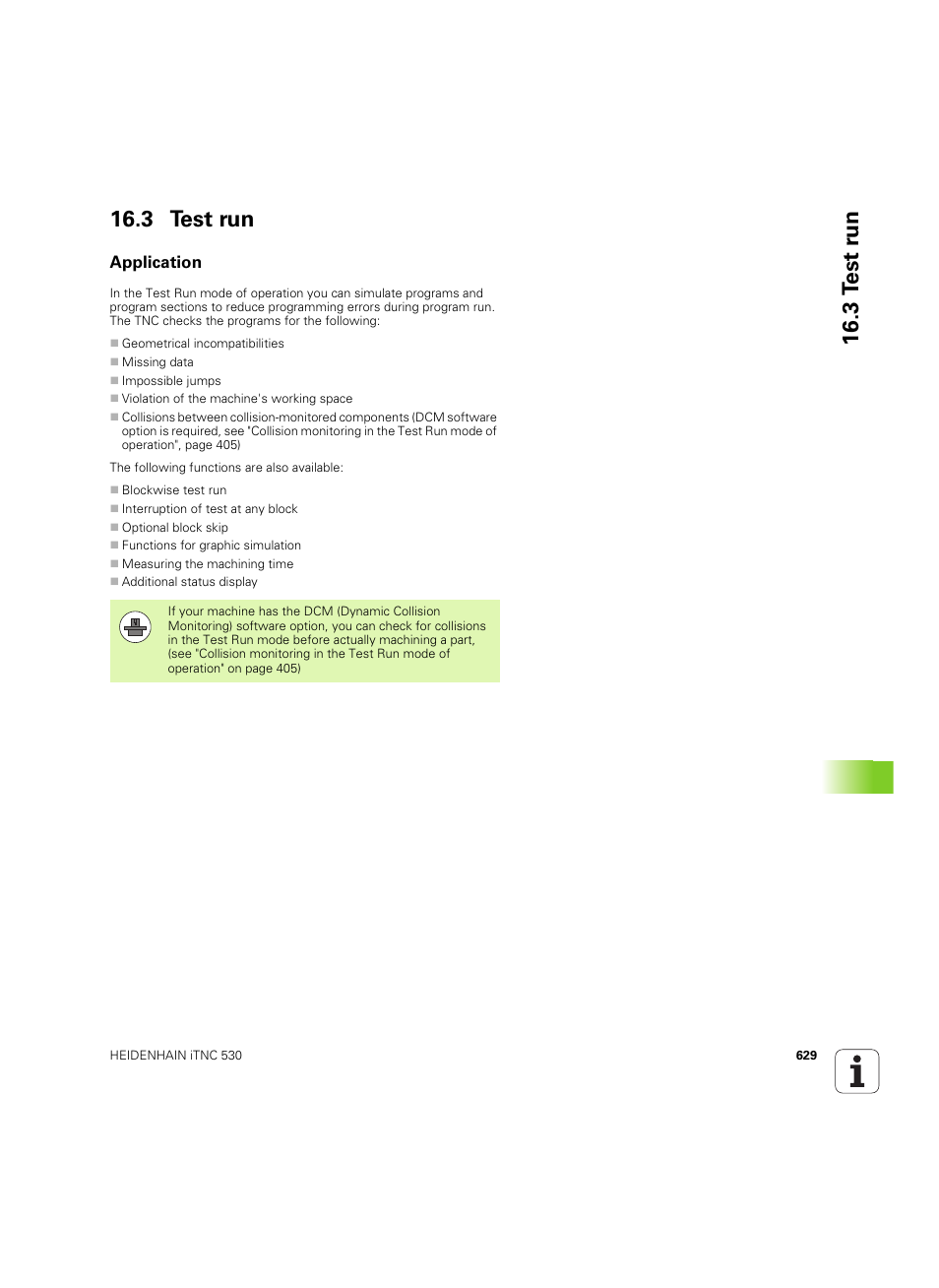 3 test run, Application | HEIDENHAIN iTNC 530 (60642x-03) User Manual | Page 629 / 735