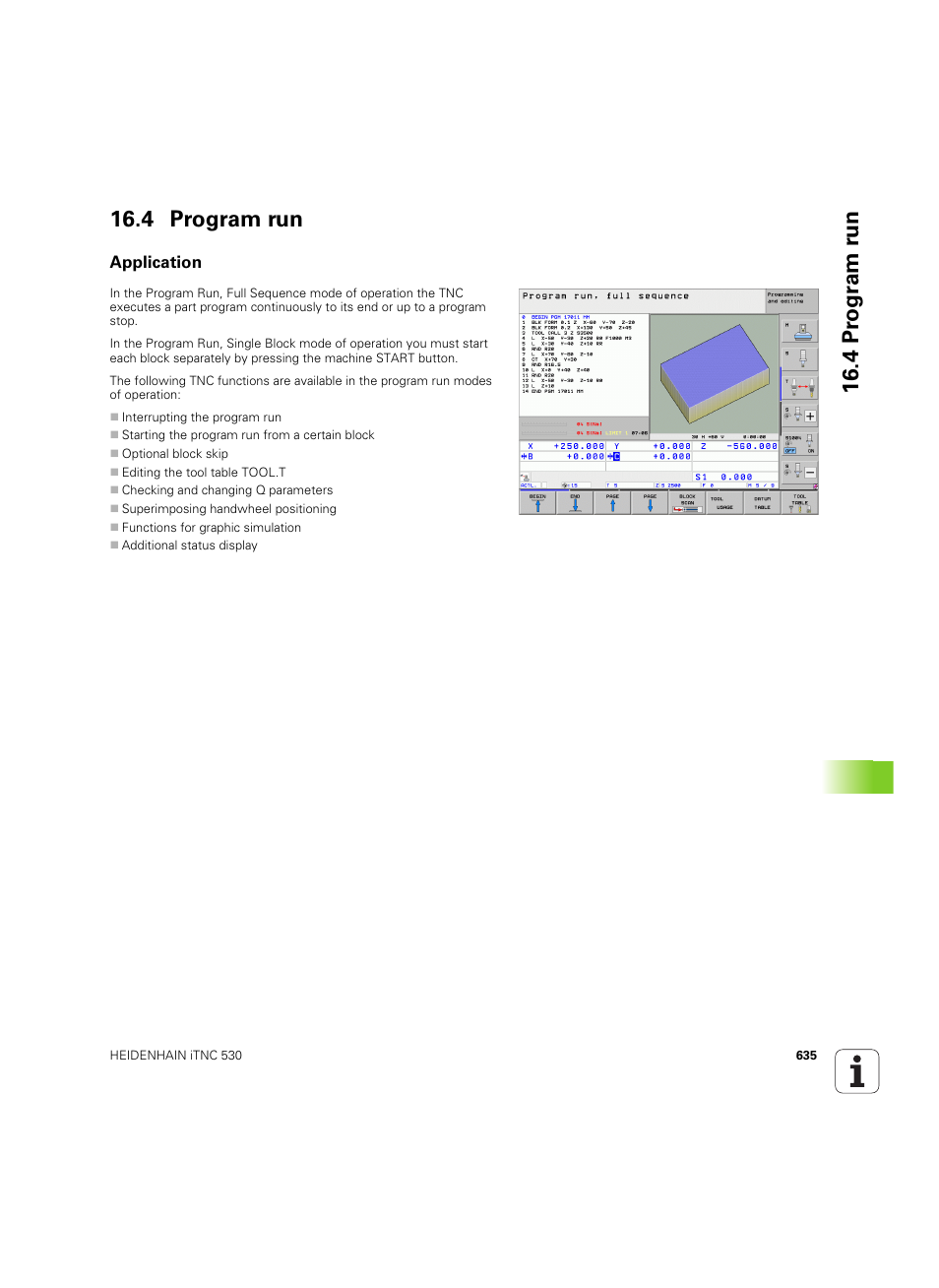 4 program run, Application | HEIDENHAIN iTNC 530 (60642x-03) User Manual | Page 635 / 735