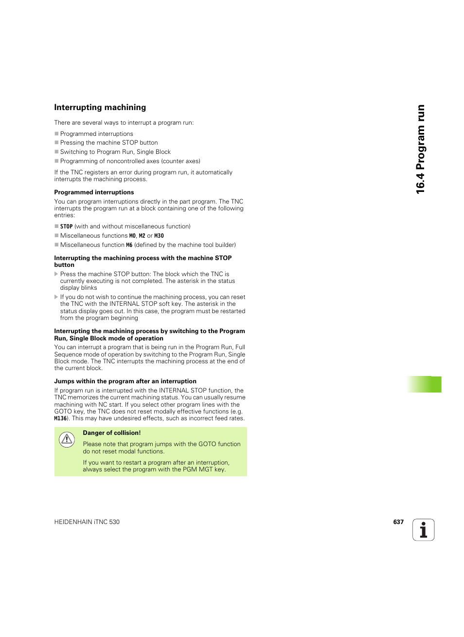 Interrupting machining, 4 pr ogr am r u n | HEIDENHAIN iTNC 530 (60642x-03) User Manual | Page 637 / 735
