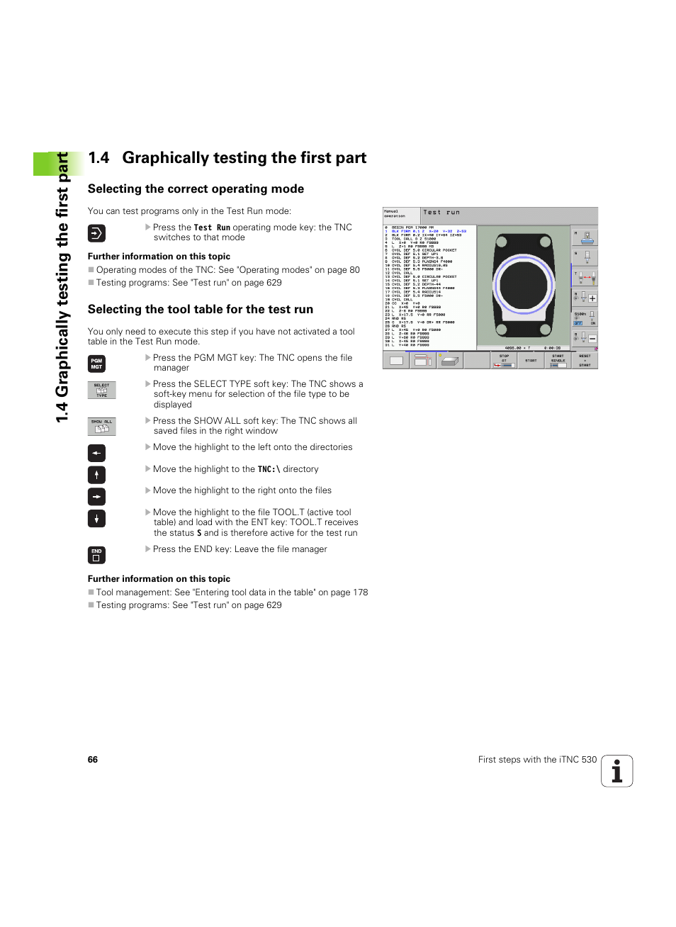 4 graphically testing the first part, Selecting the correct operating mode, Selecting the tool table for the test run | HEIDENHAIN iTNC 530 (60642x-03) User Manual | Page 66 / 735