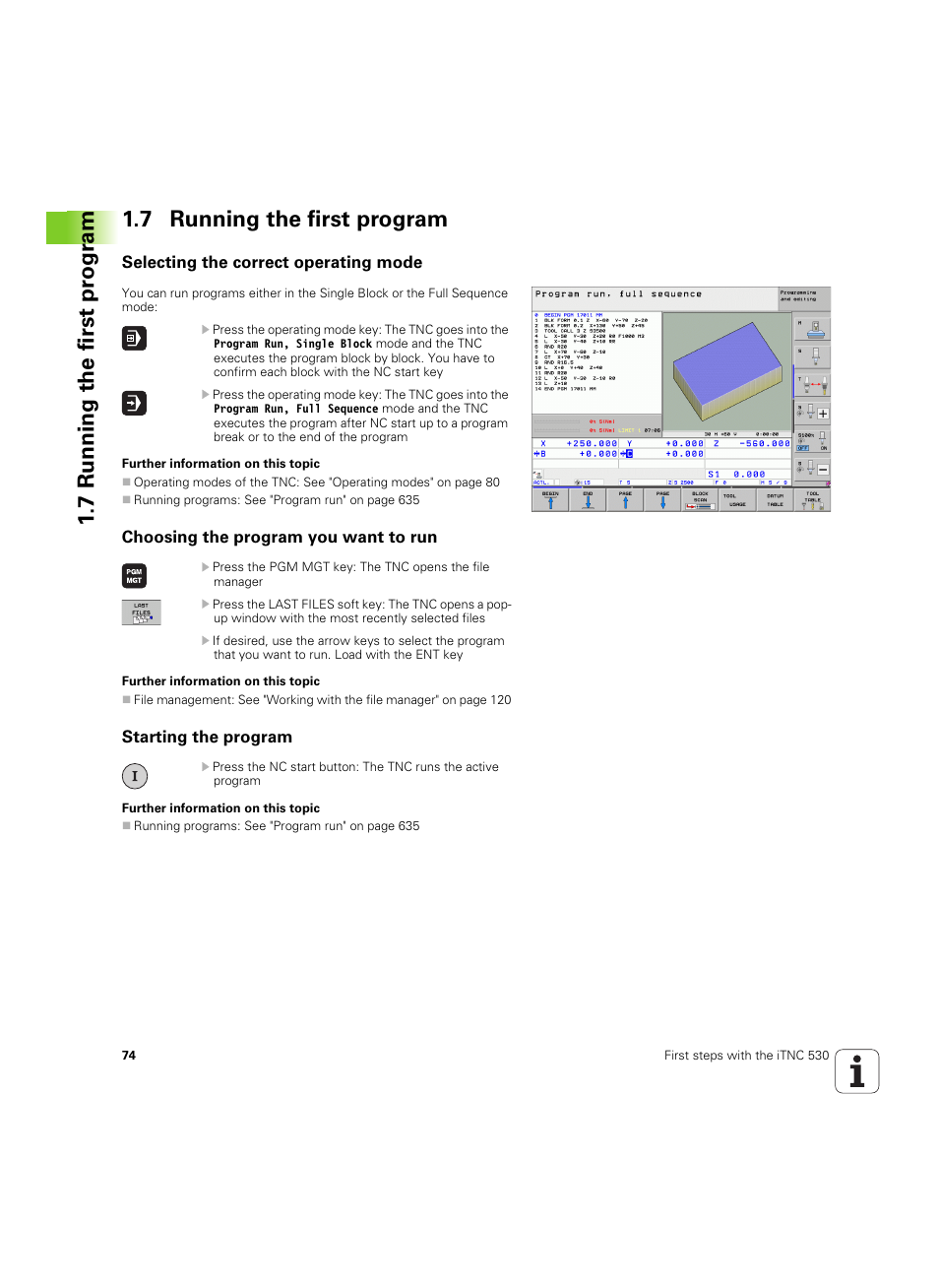 7 running the first program, Selecting the correct operating mode, Choosing the program you want to run | Starting the program | HEIDENHAIN iTNC 530 (60642x-03) User Manual | Page 74 / 735