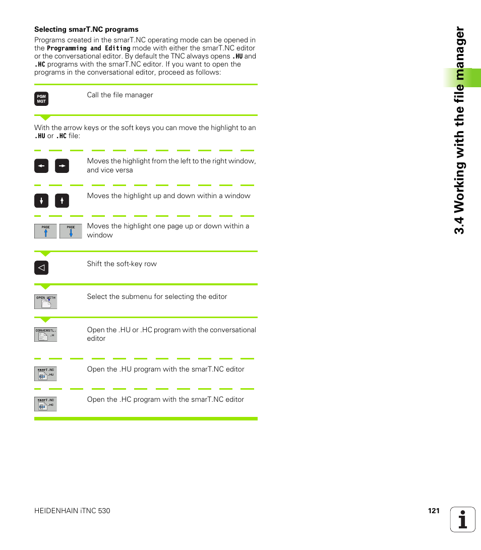 4 w o rk ing with the file manag e r | HEIDENHAIN iTNC 530 (60642x-03) ISO programming User Manual | Page 121 / 656
