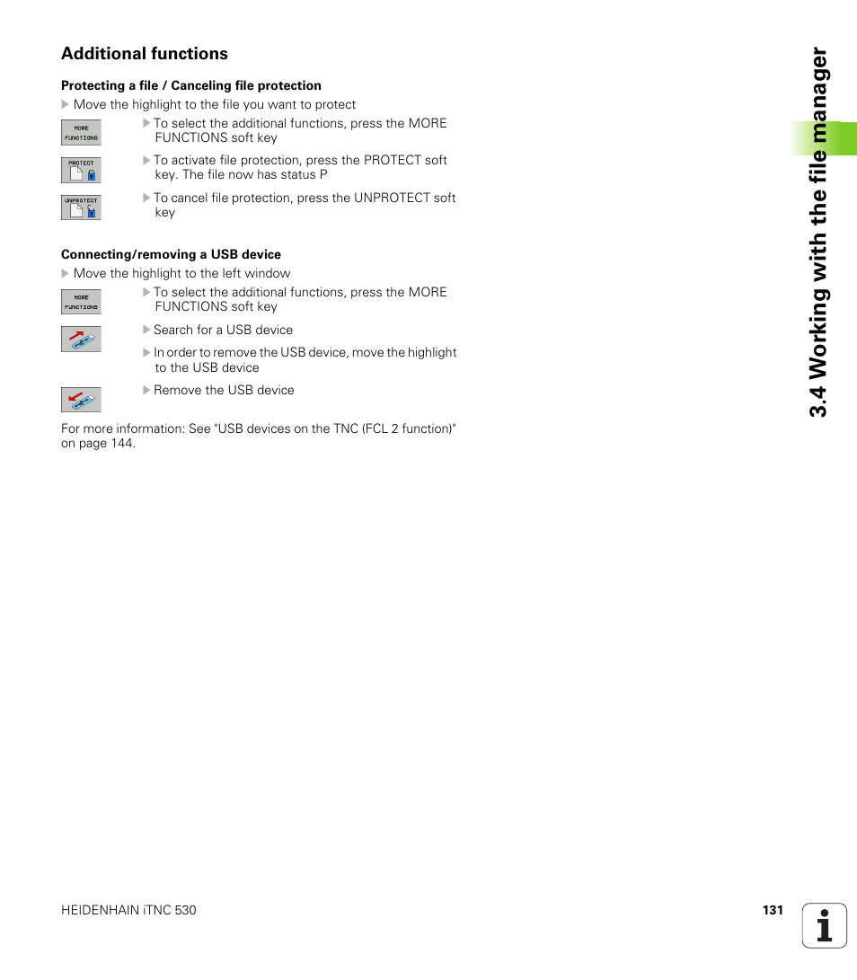 Additional functions, 4 w o rk ing with the file manag e r | HEIDENHAIN iTNC 530 (60642x-03) ISO programming User Manual | Page 131 / 656