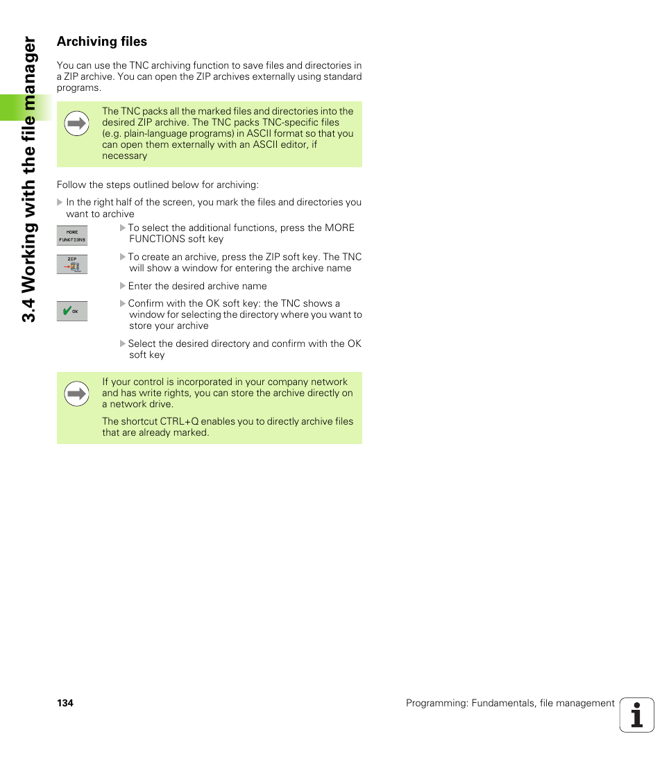 Archiving files, 4 w o rk ing with the file manag e r | HEIDENHAIN iTNC 530 (60642x-03) ISO programming User Manual | Page 134 / 656