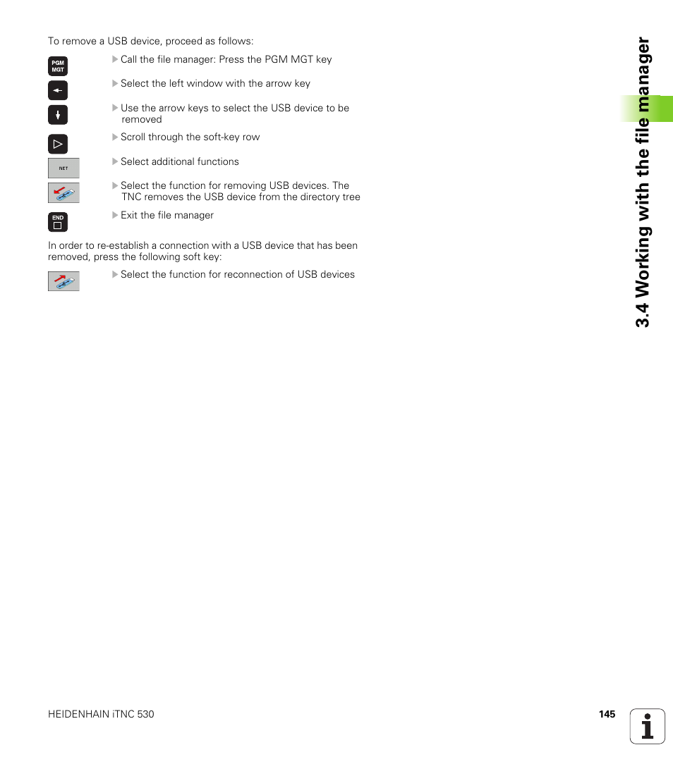 4 w o rk ing with the file manag e r | HEIDENHAIN iTNC 530 (60642x-03) ISO programming User Manual | Page 145 / 656