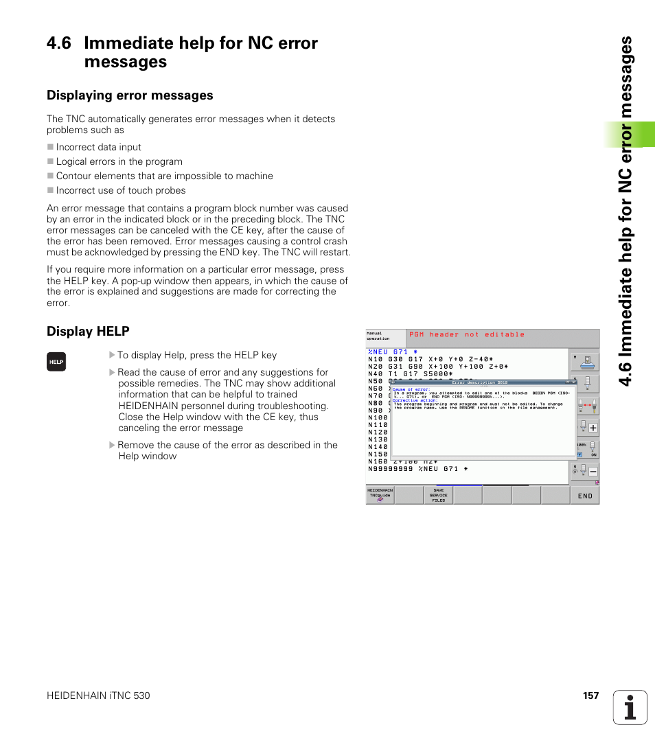 6 immediate help for nc error messages, Displaying error messages, Display help | HEIDENHAIN iTNC 530 (60642x-03) ISO programming User Manual | Page 157 / 656