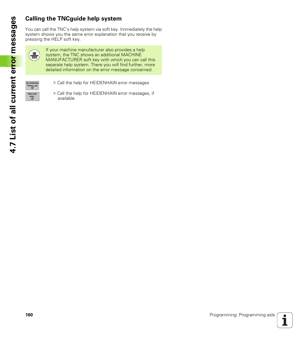 Calling the tncguide help system, 7 list of all cur rent er ro r messag es | HEIDENHAIN iTNC 530 (60642x-03) ISO programming User Manual | Page 160 / 656