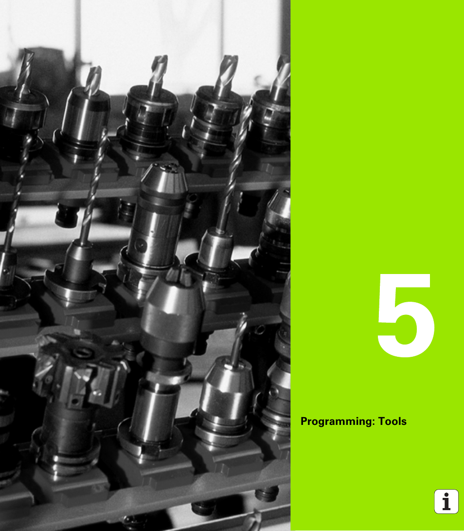 Programming: tools, 5 programming: tools | HEIDENHAIN iTNC 530 (60642x-03) ISO programming User Manual | Page 169 / 656