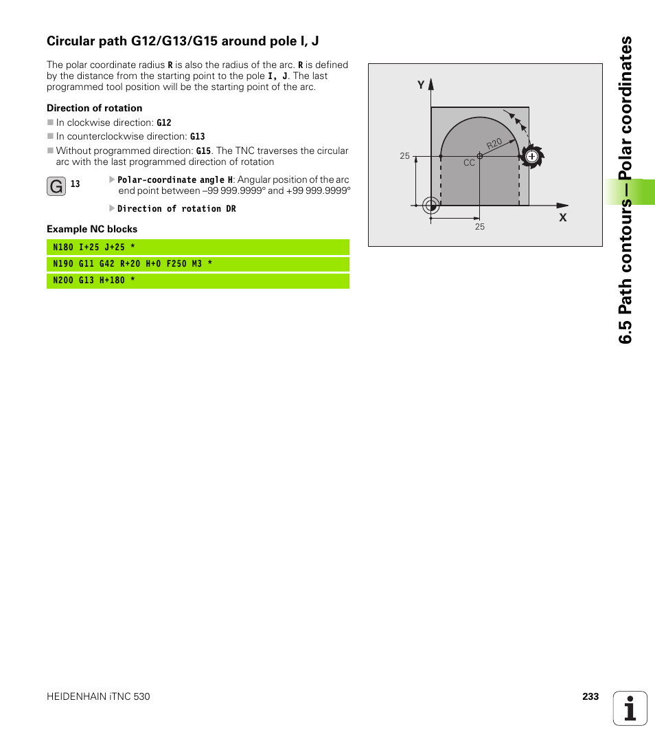 Circular path g12/g13/g15 around pole i, j, 5 p a th cont ours—p o lar c oor dinat e s | HEIDENHAIN iTNC 530 (60642x-03) ISO programming User Manual | Page 233 / 656