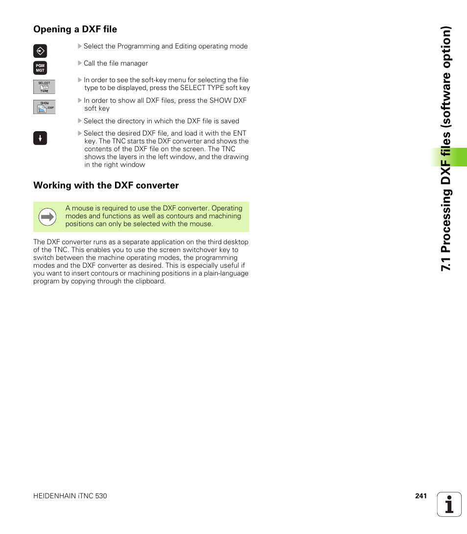 Opening a dxf file, Working with the dxf converter, 1 pr ocessing dxf files (sof tw ar e option) | HEIDENHAIN iTNC 530 (60642x-03) ISO programming User Manual | Page 241 / 656