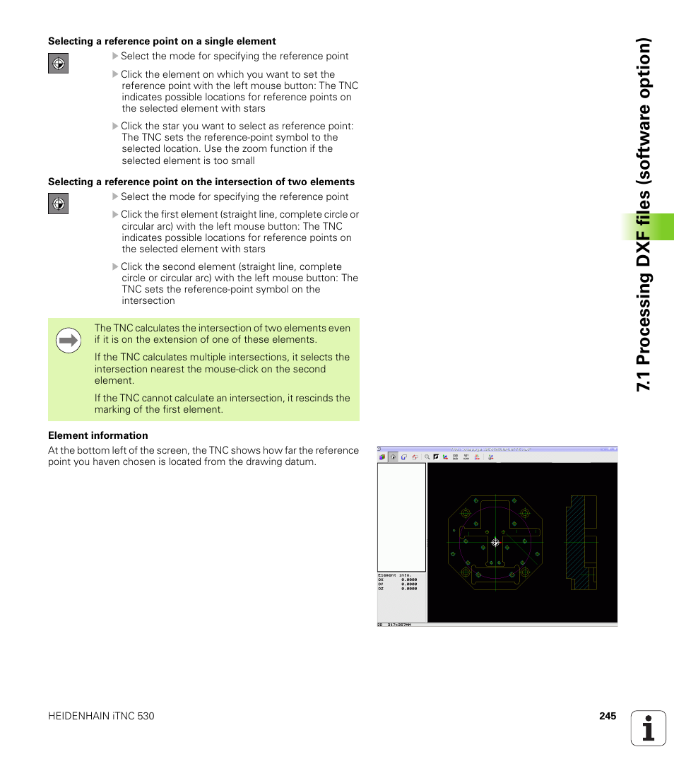 1 pr ocessing dxf files (sof tw ar e option) | HEIDENHAIN iTNC 530 (60642x-03) ISO programming User Manual | Page 245 / 656