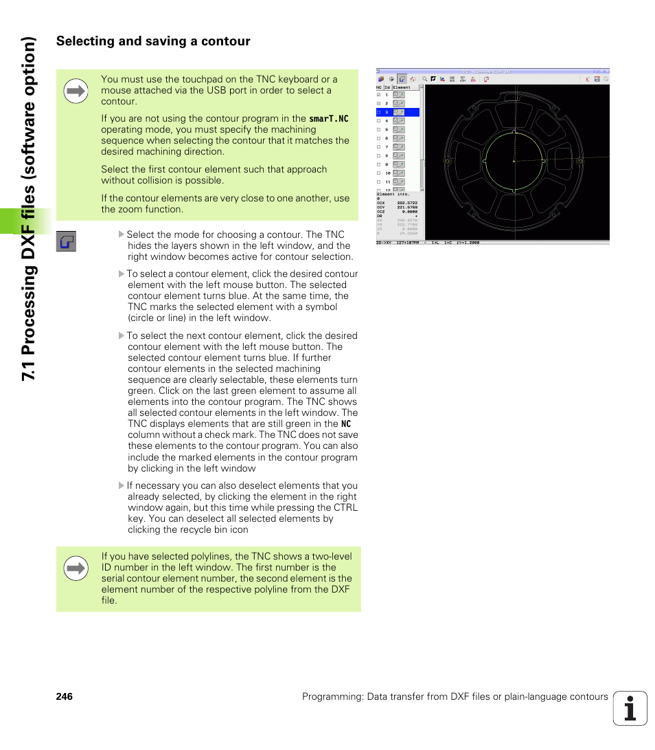 Selecting and saving a contour, 1 pr ocessing dxf files (sof tw ar e option) | HEIDENHAIN iTNC 530 (60642x-03) ISO programming User Manual | Page 246 / 656